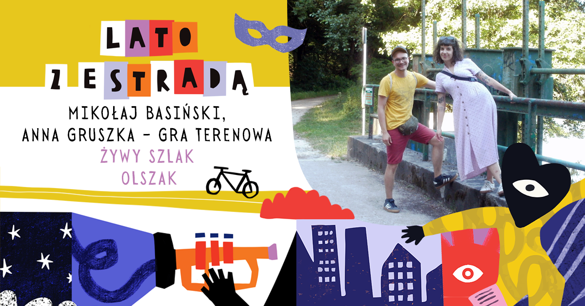 Mikołaj Basiński, Anna Gruszka – Żywy Szlak Olszak