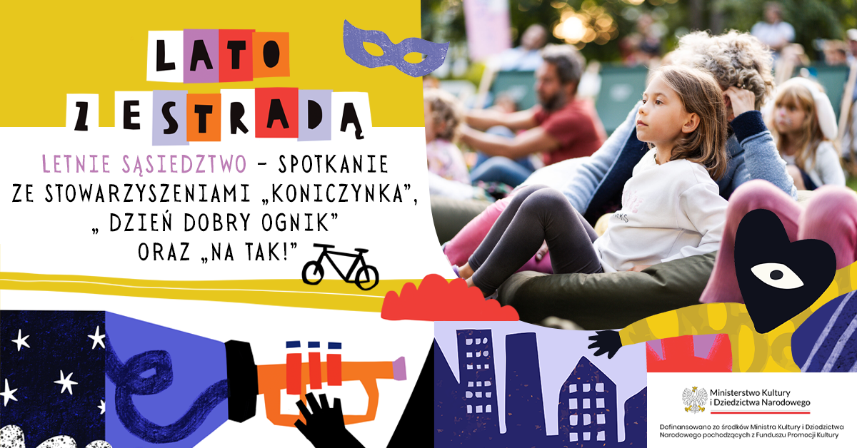 Letnie sąsiedztwo – spotkanie ze stowarzyszeniami „Koniczynka”, „ Dzień Dobry Ognik” oraz „Na Tak!”